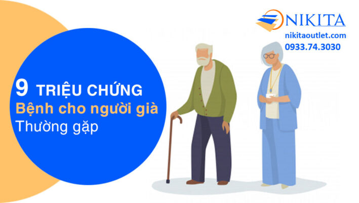 9 triệu chứng bệnh cho người già thường gặp