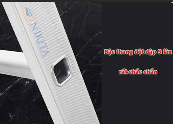 Bậc thang đột dập 3 lần, cực kỳ an toàn