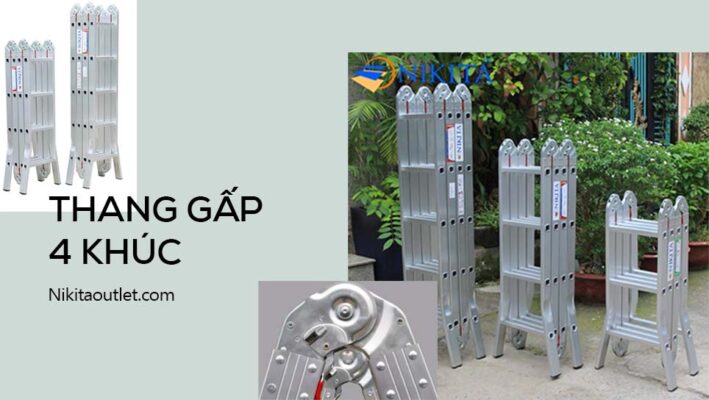 Vì sao nên sử dụng thang gấp 4 khúc NIKITA?