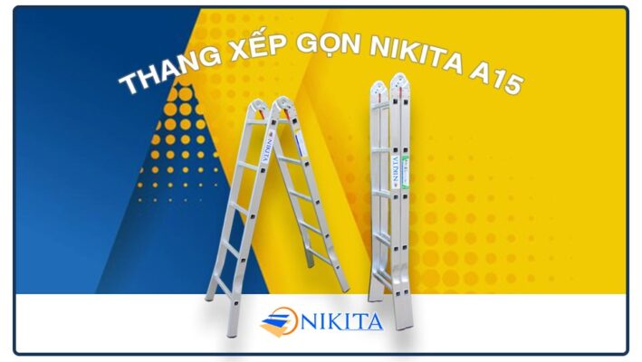 Vì sao nên mua Thang xếp gọn NIKITA A15?