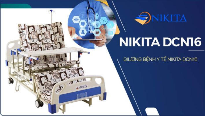 Giường bệnh y tế Nikita DCN16 chất lượng vượt trội